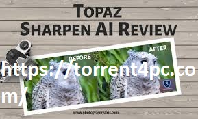 Topaz Sharpen AI 3.3.1 Crack + Activation Key Free Download 2022